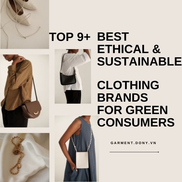 Top 9 Best Ethical Sustainable Clothing Brands For Green Consumers 2024