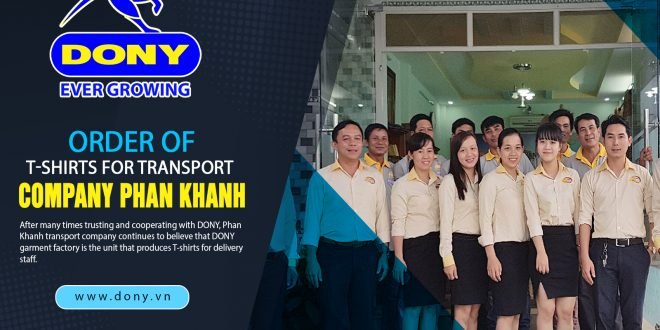 - Producing T-shirt Orders for Phan Khanh Transport Company