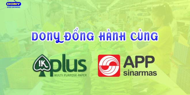 - IK PLUS BRAND UNDER THE ASIA PULP & PAPER (APP) SINAR MAS COMPANY IN COOPERATION WITH DONY
