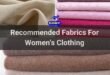 Recommended Fabrics For Women's Clothing