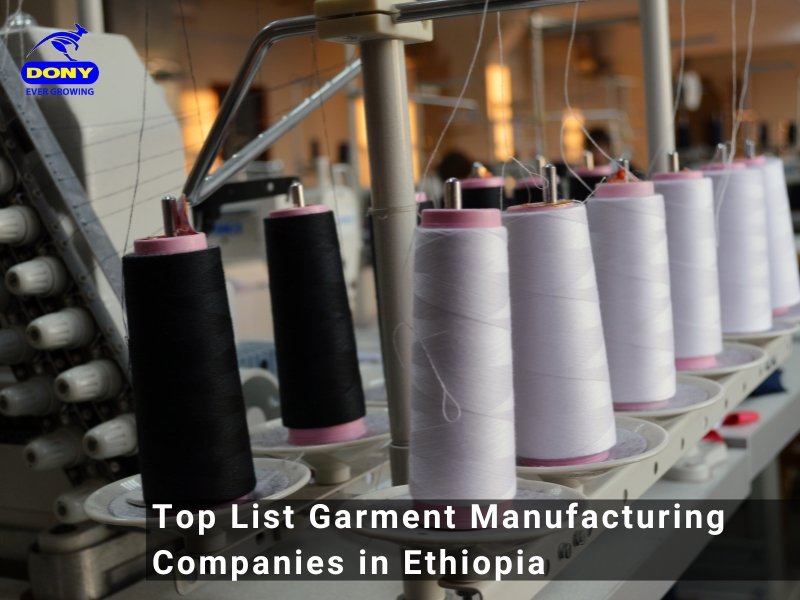 - Top 5 Garment Manufacturing Companies in Ethiopia