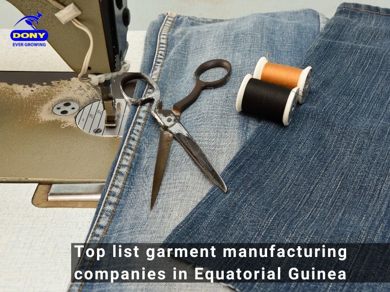 - Top List garment manufacturing companies in Equatorial Guinea