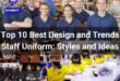 Top 10 Best Design and Trends Staff Uniform: Styles and Ideas