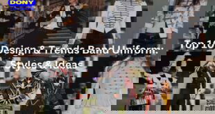 Top 10 Design & Trends Band Uniform: Styles & Ideas