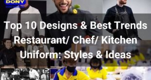 Top 10 Designs & Best Trends Restaurant/ Chef/ Kitchen Uniform: Styles & Ideas