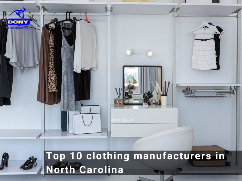 - Top 10 clothing manufacturers in North Carolina