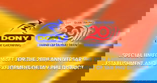 - Manufacturing Special Uniform Set For The 20th Anniversary Establishment & Development Of Tan Phu District