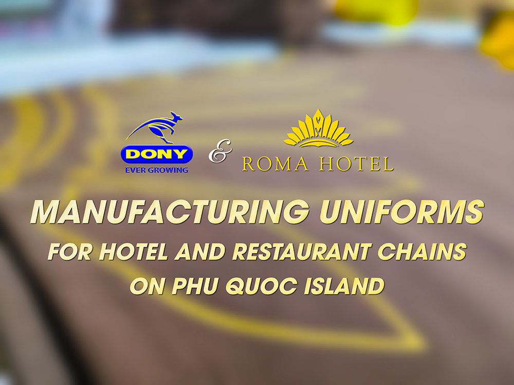 - Manufacturing Special Uniform Set For Hotel Restaurant Chains On Phu Quoc Island