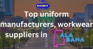 Top 10 uniform manufacturers, workwear suppliers in Alabama