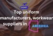 Top 10 uniform manufacturers, workwear suppliers in Arizona