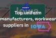 Top 10 uniform manufacturers, workwear suppliers in Iowa