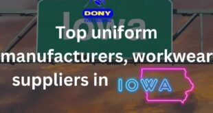 Top 10 uniform manufacturers, workwear suppliers in Iowa