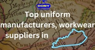 Top 10 uniform manufacturers, workwear suppliers in Kentucky