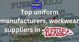 Top 10 uniform manufacturers, workwear suppliers in Puerto Rico