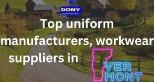 Top 10 uniform manufacturers, workwear suppliers in Vermont