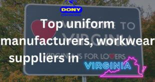 Top 10 uniform manufacturers, workwear suppliers in Virginia