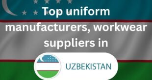 Top 10 uniform manufacturers, workwear suppliers in Uzbekistan