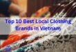 Top 10 Best Local Clothing Brands in Vietnam